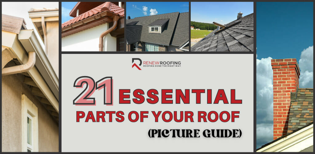 Parts of a Roof: 21 Key Roof Components [Picture Guide]